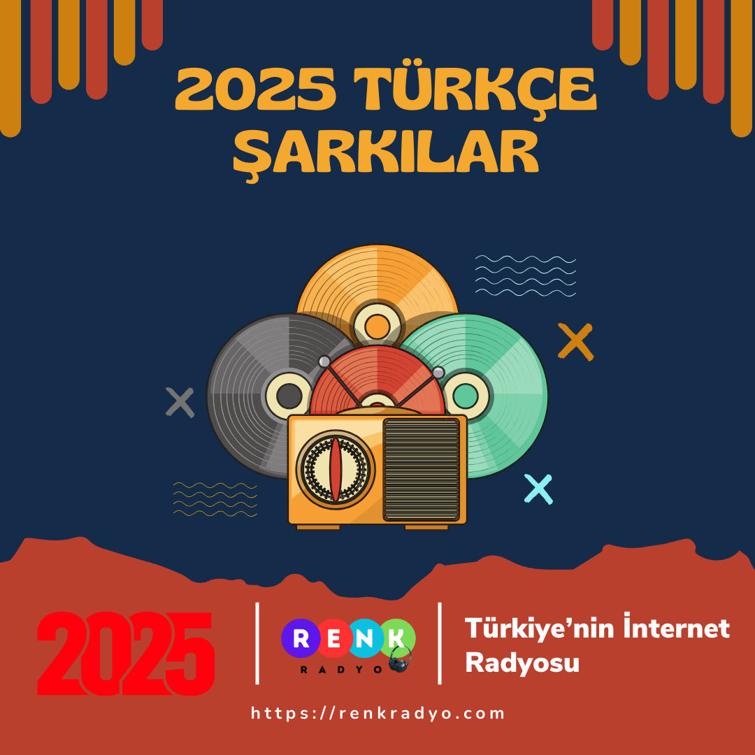 2025 En Popüler Türkçe Şarkıları