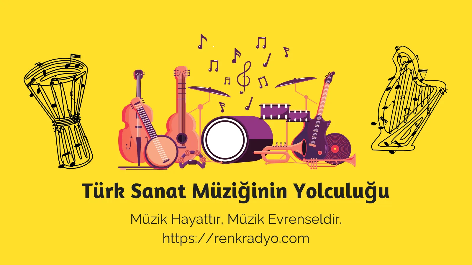 Türk Sanat Müziğinin Yolculuğu